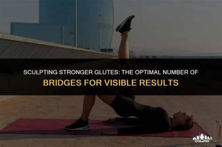 How many glute bridges should I do a day to see results?
