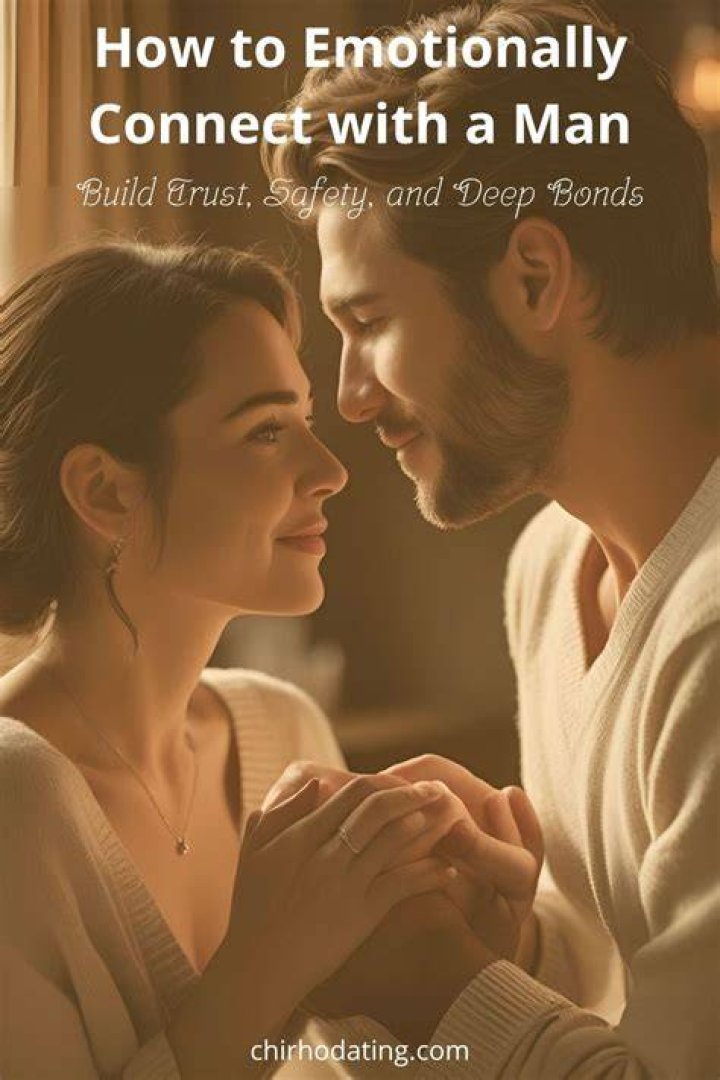 What makes a man connect with you emotionally?